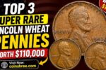 Top 3 Super Rare Lincoln Wheat Pennies Worth $110,000 – Don’t Spend These Coins!
