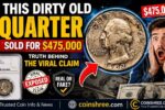 This Dirty Old Quarter Sold for $475,000 – Truth Behind the Viral Claim