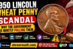 1950 Lincoln Wheat Penny Scandal – Why the Government Is Quietly Pulling Them