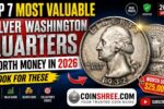 Top 7 Most Valuable Silver Washington Quarters Worth Money in 2026 – Look for These