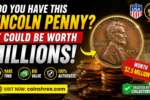 Do You Have This Lincoln Penny? It Could Be Worth Millions!Introduction