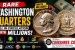 Rare Washington Quarters Still in Circulation Worth MillionsIntroduction